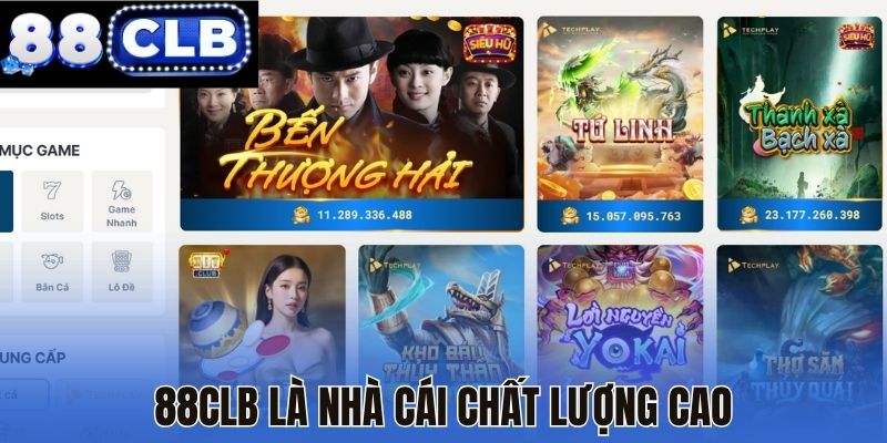 88CLB là nhà cái chất lượng cao