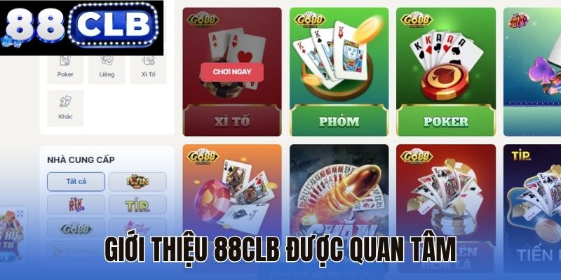 Giới thiệu 88CLB được quan tâm