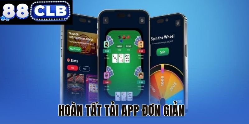 Hoàn tất tải app đơn giản