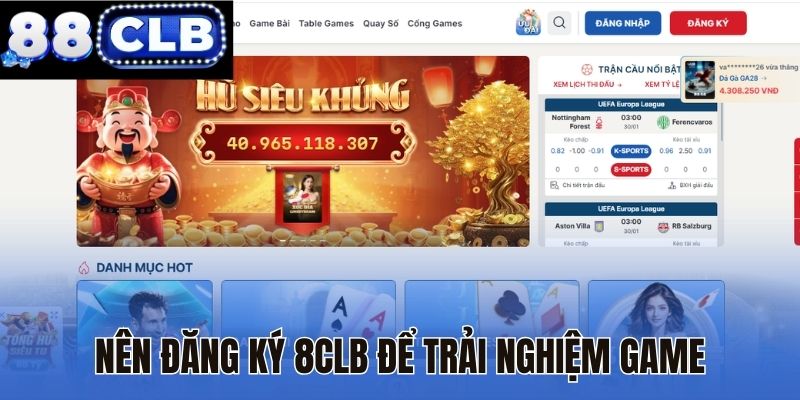 Nên đăng ký 8CLB để trải nghiệm game