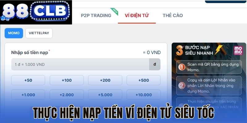 Thực hiện nạp tiền ví điện tử siêu tốc